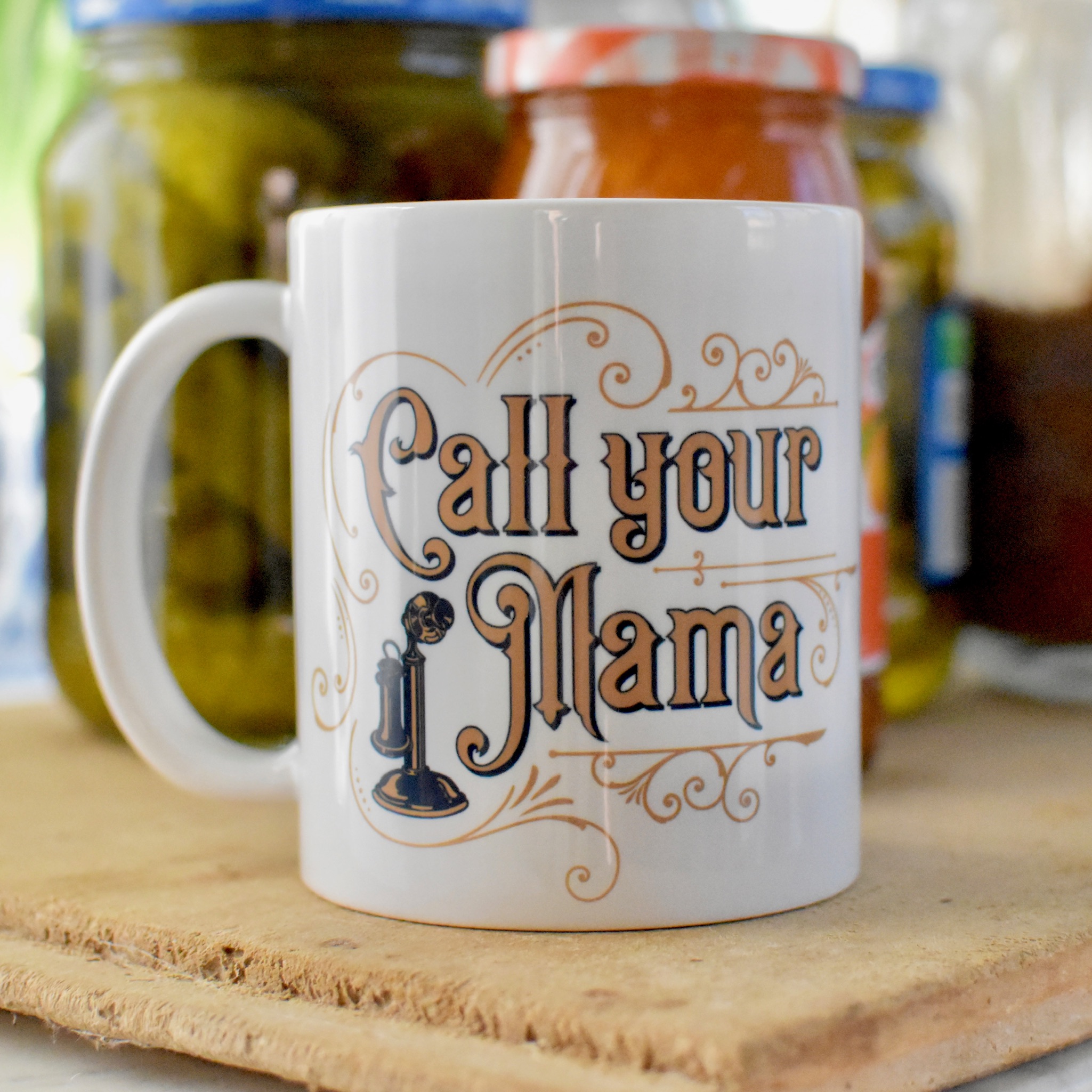 Call Your Mama mug